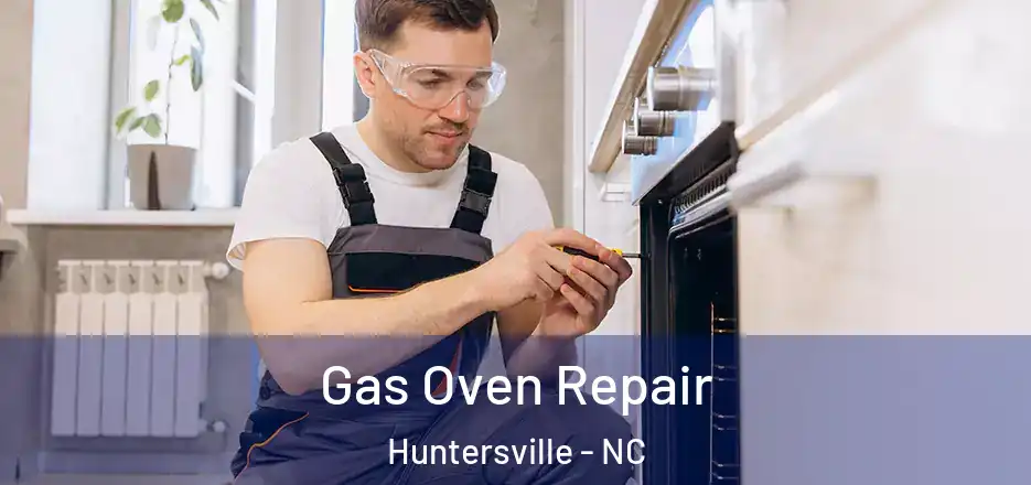  Gas Oven Repair Huntersville - NC