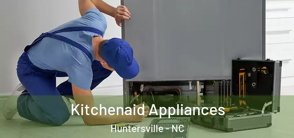  Kitchenaid Appliances Huntersville - NC