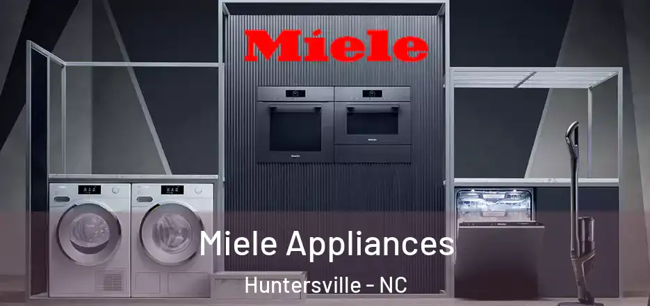  Miele Appliances Huntersville - NC